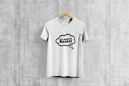 Ready For Recess - T-Shirt